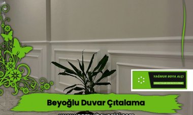 Beyoğlu Duvar Çıtalama
