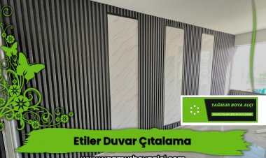 Etiler Duvar Çıtalama