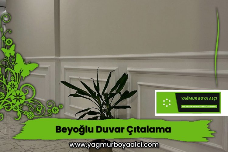 Beyoğlu Duvar Çıtalama