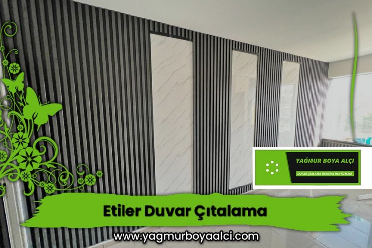 Etiler Duvar Çıtalama