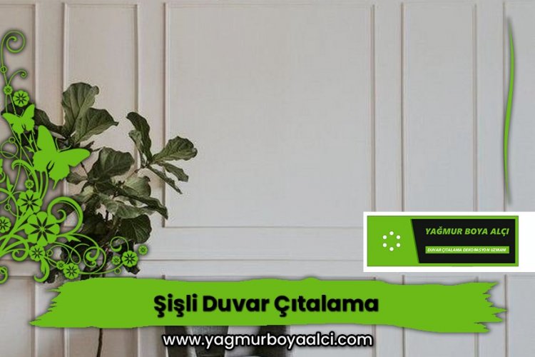 Şişli Duvar Çıtalama